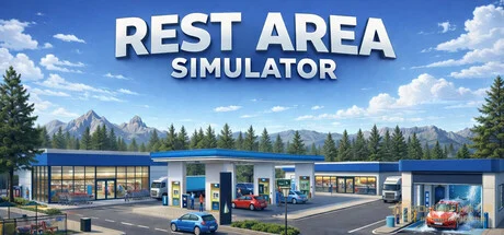 服务区模拟器|STEAM联机补丁|Build 25042026