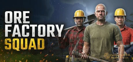 采矿工厂小队|STEAM聯機補丁|V1.0.7